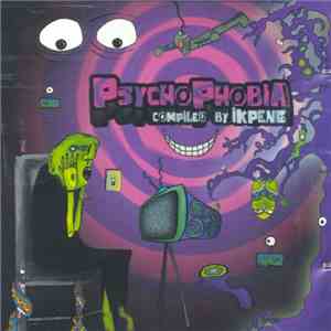 Ikpeng - PsychoPhobia FLAC