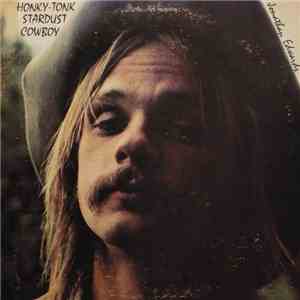 Jonathan Edwards - Honky-Tonk Stardust Cowboy FLAC