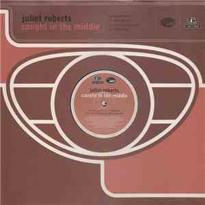 Juliet Roberts - Caught In The Middle FLAC