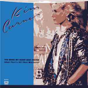 Kim Carnes - You Make My Heart Beat Faster (And That's All That Matters) FLAC