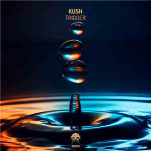 Kush  - Trigger FLAC