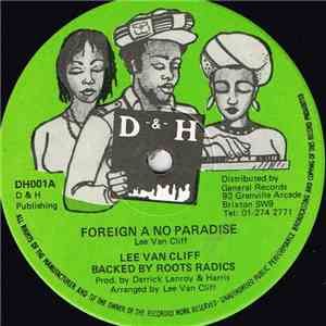 Lee Van Cliff Backed By Roots Radics - Foreign A No Paradise FLAC