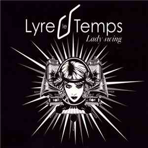 Lyre Le Temps - Lady Swing FLAC