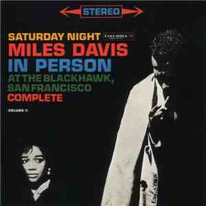 Miles Davis - In Person, Saturday Night At The Blackhawk, San Francisco, Complete (Volume II) FLAC