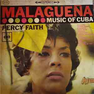 Percy Faith And His Orchestra - Malaguena (Music Of Cuba) FLAC