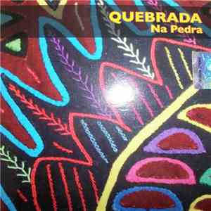 Quebrada - Na Pedra FLAC