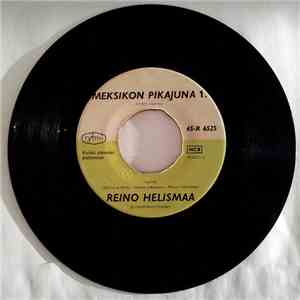 Reino Helismaa ja Junarosvo-orkesteri - Meksikon Pikajuna 1. FLAC