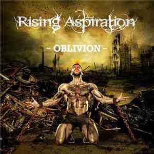 Rising Aspiration - Oblivion FLAC