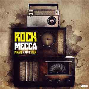 Rock Mecca - Pirate Radio Star FLAC