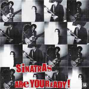 Sinatras  - Are You Ready! FLAC