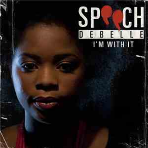 Speech Debelle - I'm With It FLAC
