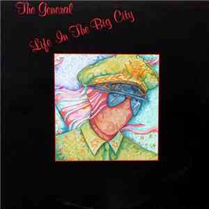 The General  - Gordon DeWitty - Life In The Big City FLAC