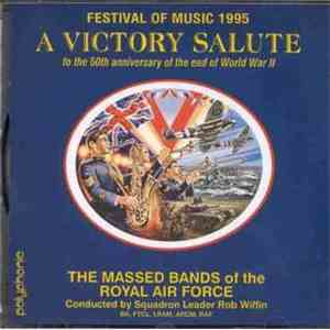 The Massed Bands Of The Royal Air Force - A Victory Salute FLAC