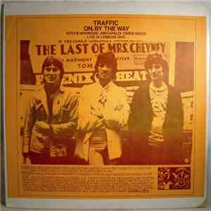 Traffic - On, By The Way FLAC