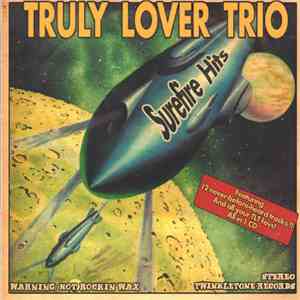 Truly Lover Trio - Surefire Hits FLAC