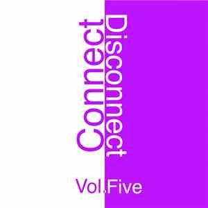 Various - Connect - Disconnect, Vol. 5 FLAC