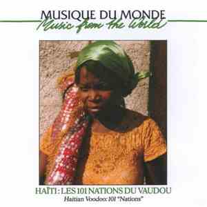 Various - Haïti : Les 101 Nations Du Vaudou FLAC