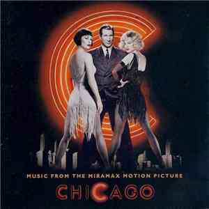 Various - Music From The Miramax Motion Picture Chicago FLAC