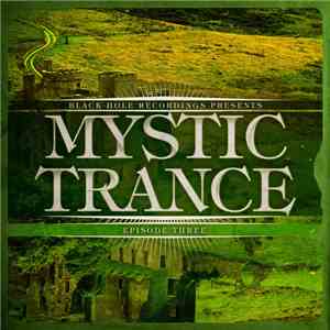 Various - Mystic Trance - Episode Three FLAC
