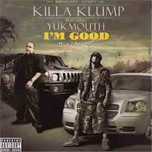 Yukmouth & Killa Klump - I'm Good Tha Mixtape FLAC