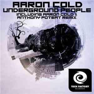 Aaron Cold - Underground People FLAC
