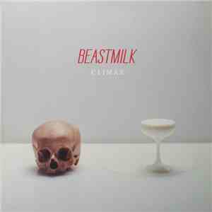 Beastmilk - Climax FLAC