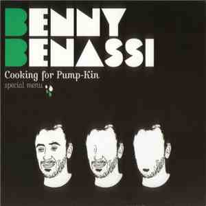 Benny Benassi - Cooking For Pump-Kin: Special Menu FLAC