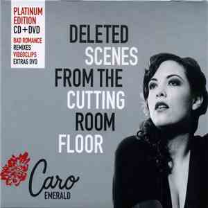 Caro Emerald - Deleted Scenes From The Cutting Room Floor FLAC
