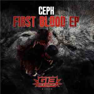 Ceph - First Blood EP FLAC