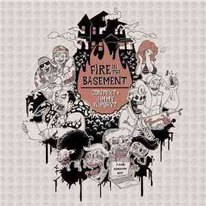 Context  & Jimmy Flipshyt - Fire In The Basement FLAC