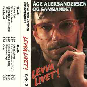 Åge Aleksandersen Og Sambandet - Levvá Livet! FLAC