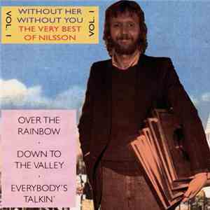 Harry Nilsson - Without Her - Without You - The Very Best Of Nilsson Vol. 1 FLAC