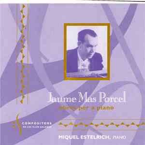 Jaume Mas Porcel, Miquel Estelrich - Obres Per A Piano FLAC