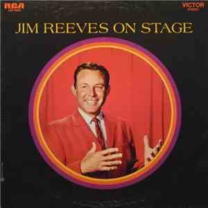 Jim Reeves With The Blue Boys  - Jim Reeves On Stage FLAC
