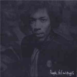 Jimi Hendrix - People, Hell And Angels FLAC