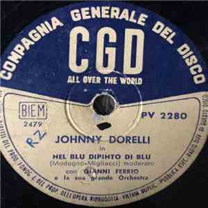Johnny Dorelli - Nel Blu Dipinto Di Blu / Giuro D'Amarti Così FLAC