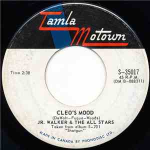 Jr. Walker & The All Stars - Cleo's Mood / Baby You Know You Ain't Right FLAC
