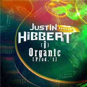 Justin Hibbert [i] - Organic FLAC