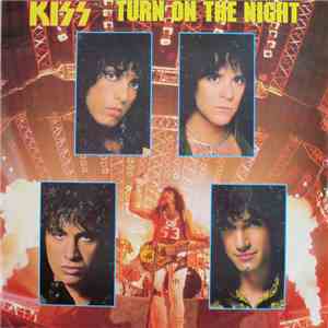 Kiss - Turn On The Night FLAC