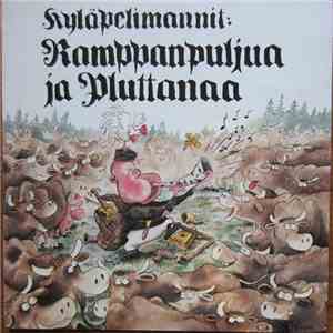 Kyläpelimannit - Ramppanpuljua Ja Pluttanaa FLAC