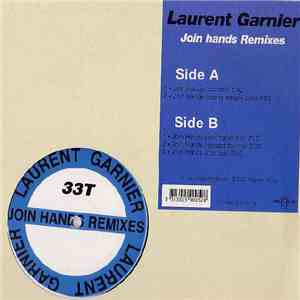 Laurent Garnier - Join Hands Remixes FLAC