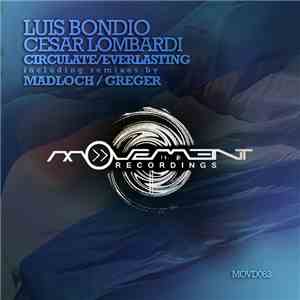 Luis Bondio / Cesar Lombardi - Circulate / Everlasting FLAC