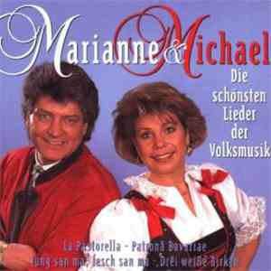Marianne & Michael - Die Schönsten Lieder Der Volksmusik FLAC