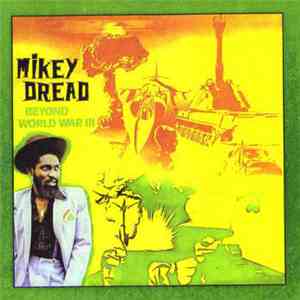 Mikey Dread - Beyond World War III FLAC