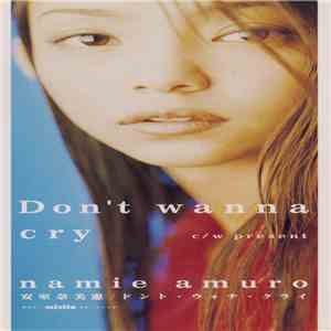 Namie Amuro - Don't Wanna Cry FLAC