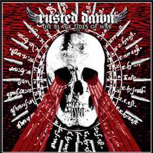 Rusted Dawn - The Black Tides Of War FLAC