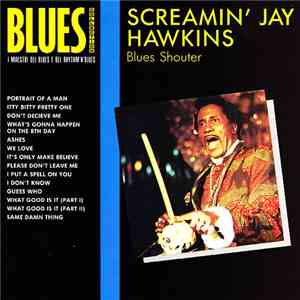 Screamin' Jay Hawkins - Blues Shouter FLAC