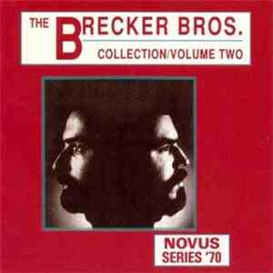 The Brecker Bros. - Collection / Volume Two FLAC