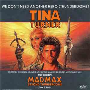 Tina Turner - We Don't Need Another Hero (Thunderdome) FLAC