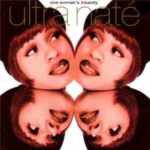 Ultra Naté - One Woman's Insanity FLAC